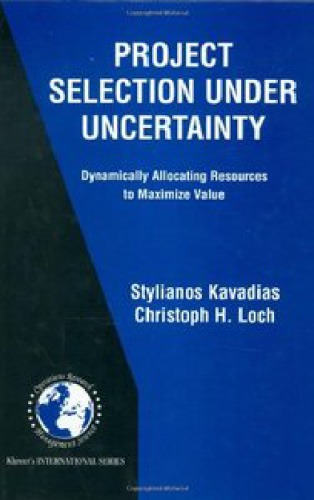 Project Selection Under Uncertainty