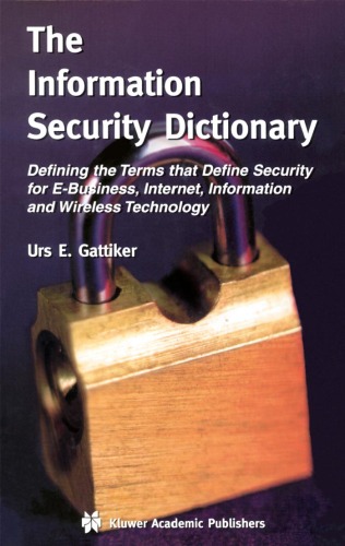 The Information Security Dictionary