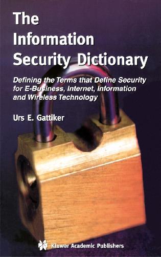 The Information Security Dictionary