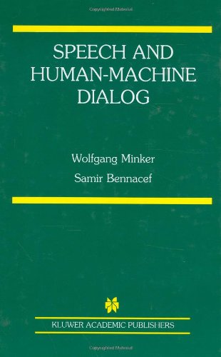 SPeech and Human-Machine Dialog