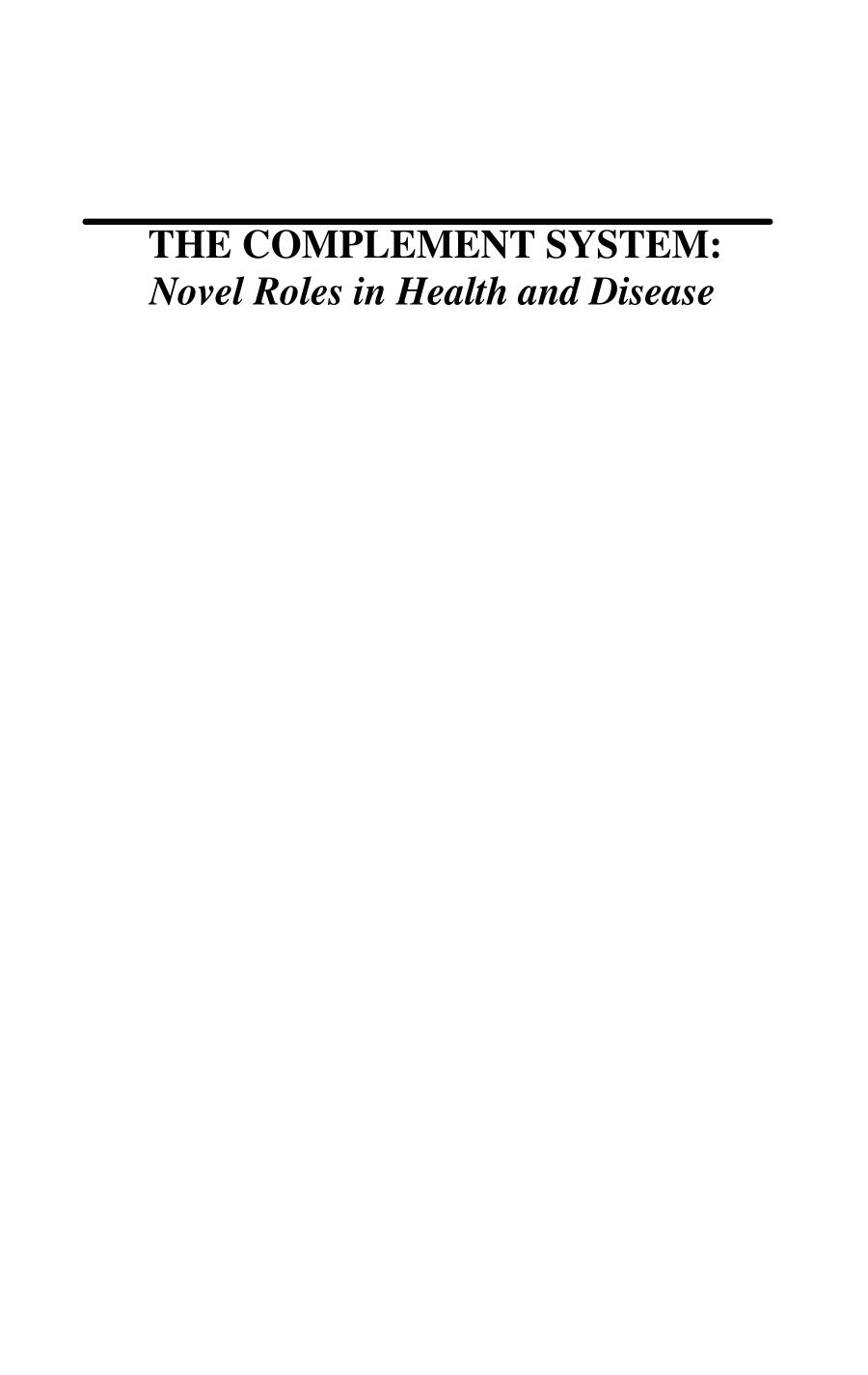 The complement system : novel roles in health and disease