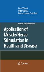 Application Of Muscle/Nerve Stimulation In Health And Disease