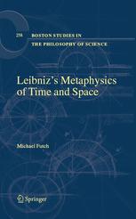 Leibniz's Metaphysics of Time and Space