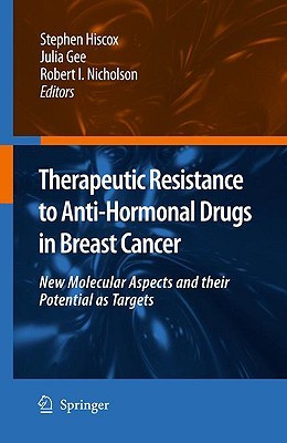 Therapeutic Resistance to Anti-Hormonal Drugs in Breast Cancer