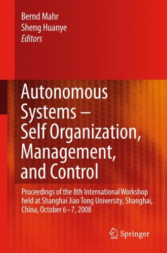 Autonomous Systems Self Organization, Management, And Control