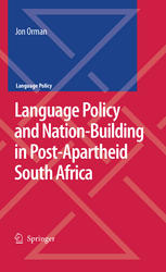 Language Policy and Nationbuilding in Postapartheid South Africa