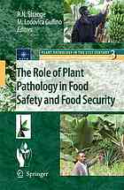 The Role of Plant Pathology in Food Safety and Food Security