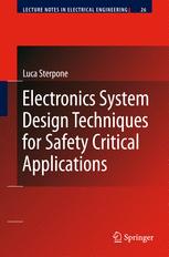 Electronics System Design Techniques for Safety Critical Applications