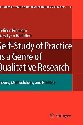 Self-Study of Practice as a Genre of Qualitative Research