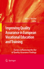 Improving quality assurance in European vocational education and training : factors influencing the use of quality assurance findings