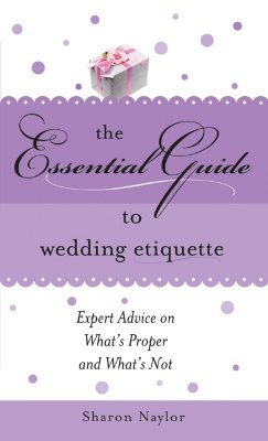 The Essential Guide to Wedding Etiquette