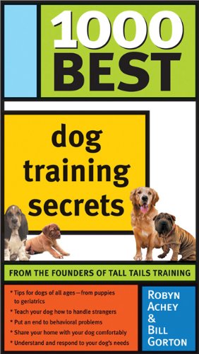 1000 Best Dog Training Secrets (1000 Best)