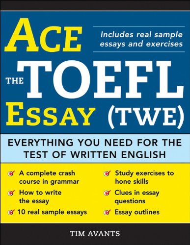 Ace the TOEFL Essay (Twe)