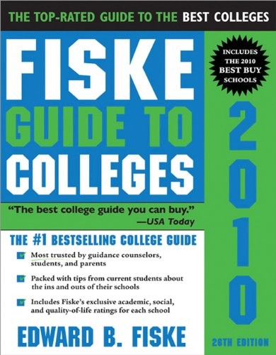 The Fiske Guide to Colleges 2010