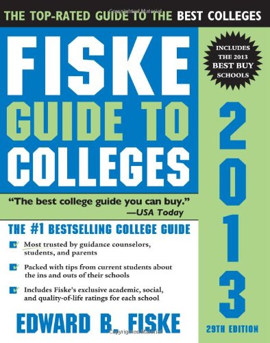 Fiske Guide to Colleges 2013