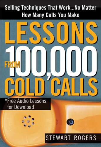 Lessons from 100,000 Cold Calls