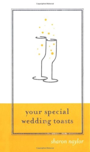 Your special wedding toasts