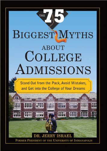 75 Biggest Myths about College Admissions