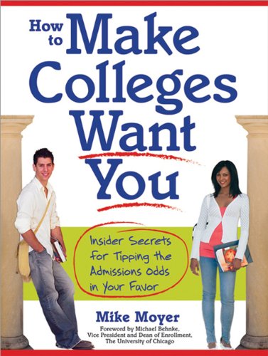 How to Make Colleges Want You