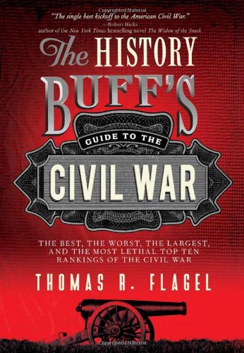 The History Buff's Guide to the Civil War