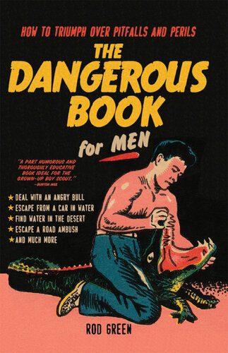 The Dangerous Book for Men