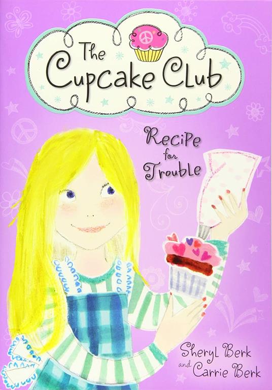 Recipe for Trouble: The Cupcake Club (The Cupcake Club, 2)