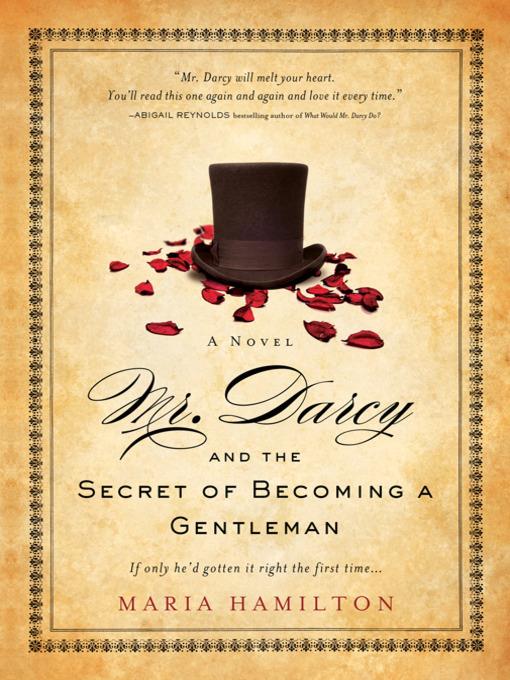 Mr. Darcy and the Secret of Becoming a Gentleman