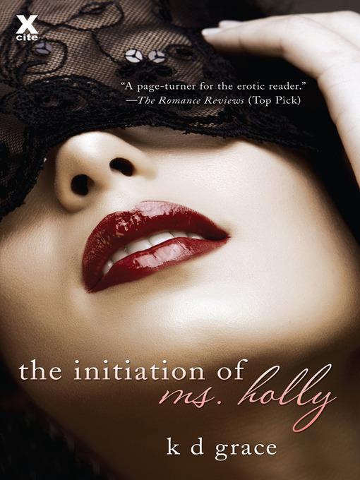 The Initiation of Ms. Holly