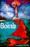 The Bomb [UNABRIDGED] (Audiobook)