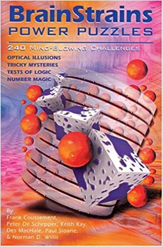 BRAIN STRAINS POWER PUZZLES (240 MIND-BLOWING CHALLENGES, FIRST PRINT)