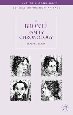 A Brontë Family Chronology (Author Chronologies)
