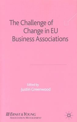 The Challenge of Change in EU Business Associations