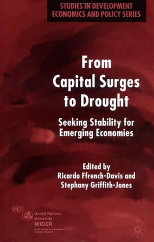 From Capital Surges to Drought