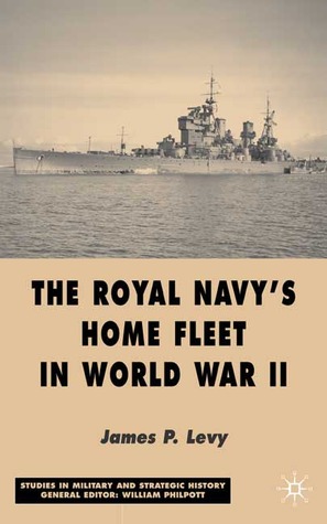 The Royal Navy's Home Fleet in World War II