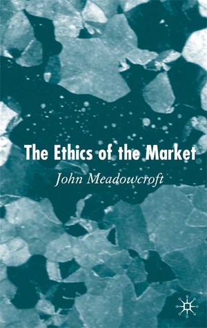 The Ethics of the Market