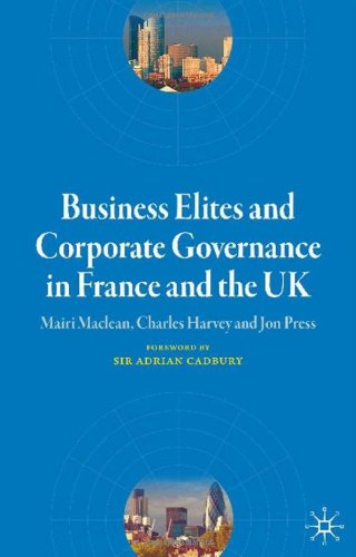 Business Elites and Corporate Governance in France and the UK