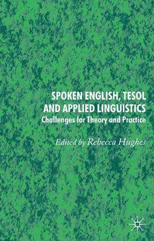 Spoken English,  TESOL and Applied Linguistics