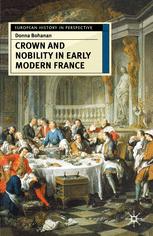 Crown and nobility in early modern France