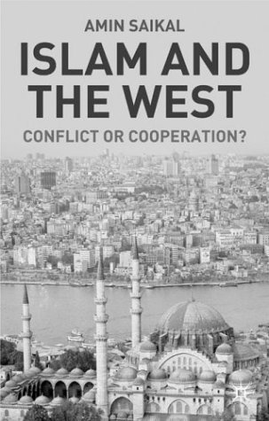 Islam and the West : conflict or cooperation?