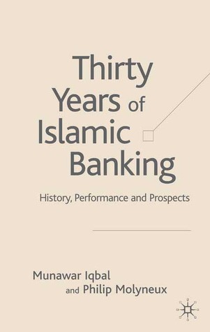 Thirty Years of Islamic Banking