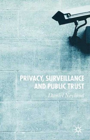 Privacy, Surveillance and Public Trust