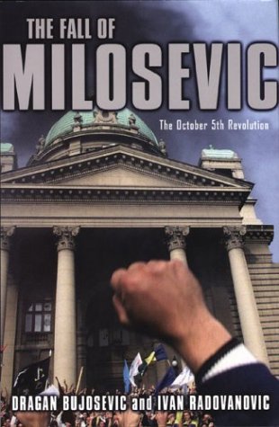 The Fall of Milosevic