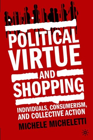 Political Virtue and Shopping