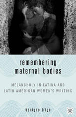 Remembering Maternal Bodies