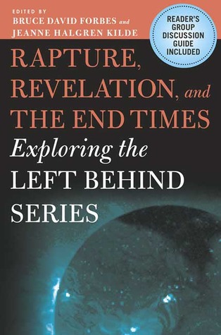 Rapture, Revelation, and the End Times