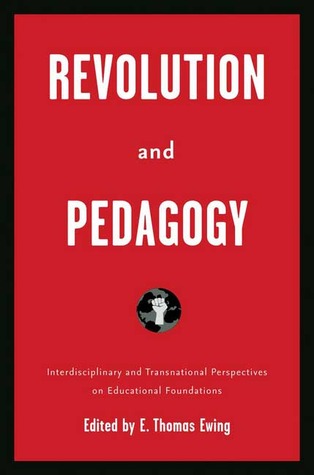 Revolution and Pedagogy