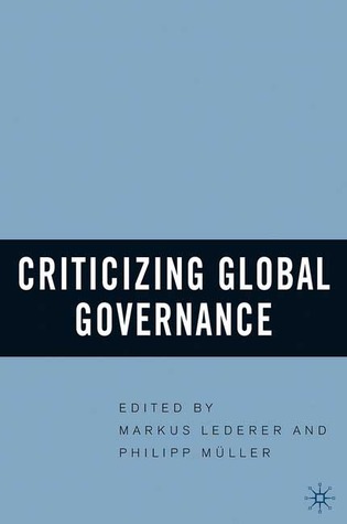 Criticizing Global Governance