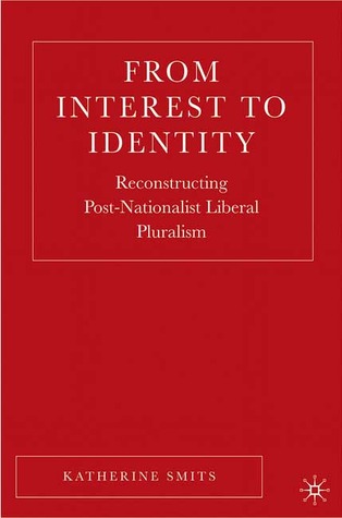 Reconstructing Post-Nationalist Liberal Pluralism