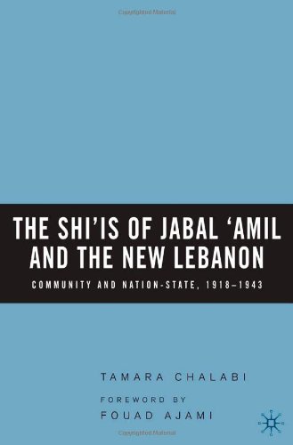 The Shi'is of Jabal 'Amil and the New Lebanon