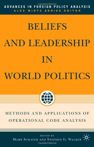 Beliefs and Leadership in World Politics